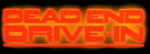 Dead End Drive-In