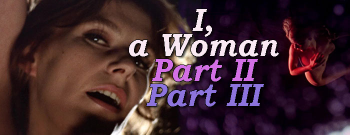I, a Woman Part II