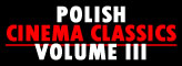 Polish Cinema Classics